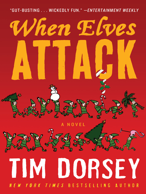 Title details for When Elves Attack by Tim Dorsey - Wait list
